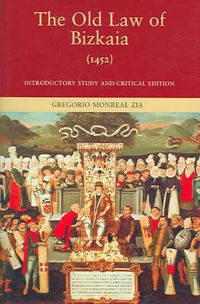 Produktbild: The Old Law of Bizkaia (1452)