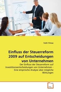 Produktbild: Yilmaz, F: Einfluss der Steuerreform 2009 auf Entscheidungen