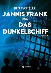 Produktbild: Jannis Frank und Das Dunkelschiff