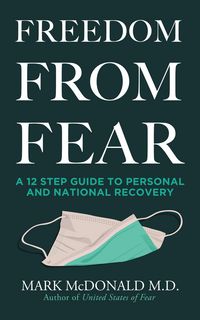 Produktbild: Freedom from Fear: A 12 Step Guide to Personal and National Recovery