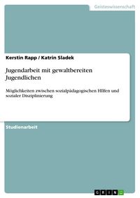 Produktbild: Jugendarbeit mit gewaltbereiten Jugendlichen