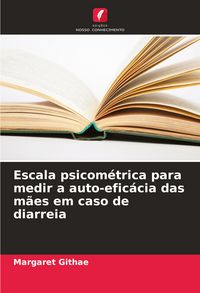 Produktbild: Escala psicom&eacute;trica para medir a auto-efic&aacute;cia das m&atilde;es em caso de diarreia