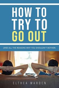 Produktbild: How to Try to Go Out
