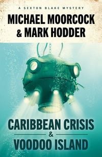 Produktbild: Sexton Blake: Caribbean Crisis & Voodoo Island