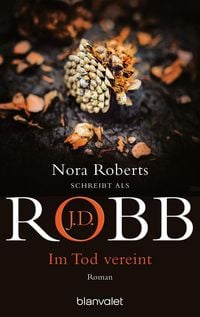 Produktbild: Im Tod vereint / Eve Dallas Bd.18