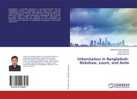 Produktbild: Urbanization in Bangladesh: Rickshaw, Loom, and Amla