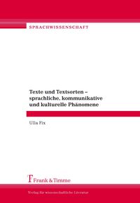 Produktbild: Texte und Textsorten &ndash; sprachliche, kommunikative und kulturelle Ph&auml;nomene