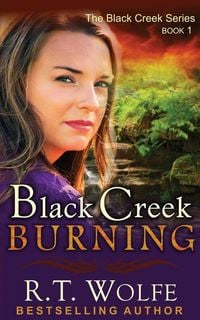 Produktbild: Black Creek Burning (The Black Creek Series, Book 1)