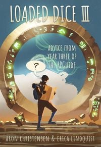 Produktbild: Loaded Dice 3 (My Storytelling Guides, #6)