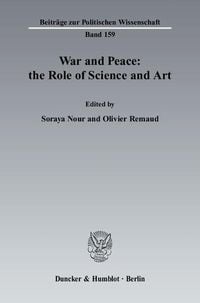 Produktbild: War and Peace: the Role of Science and Art.