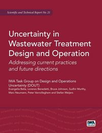 Produktbild: Uncertainty in Wastewater Treatment Design and Operation