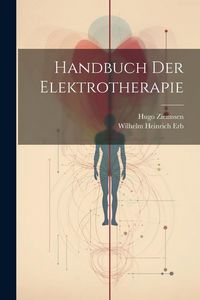 Produktbild: Handbuch Der Elektrotherapie