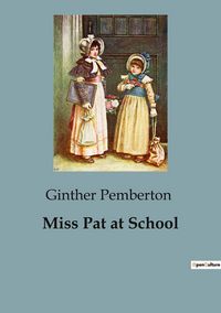 Produktbild: Miss Pat at School