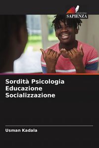 Produktbild: Sordit&agrave; Psicologia Educazione Socializzazione