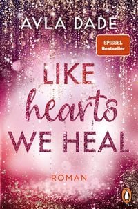 Produktbild: Like Hearts We Heal