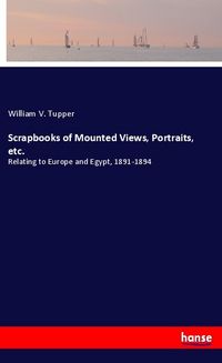 Produktbild: Scrapbooks of Mounted Views, Portraits, etc.