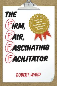 Produktbild: The Firm, Fair, Fascinating Facilitator