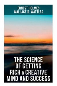 Produktbild: The Science of Getting Rich & Creative Mind and Success