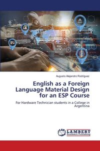 Produktbild: English as a Foreign Language Material Design for an ESP Course