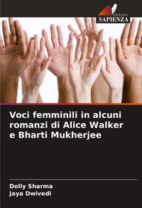 Produktbild: Voci femminili in alcuni romanzi di Alice Walker e Bharti Mukherjee
