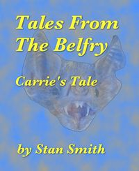 Produktbild: Tales From The Belfry: Carrie's Tale
