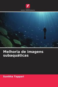 Produktbild: Melhoria de imagens subaqu&aacute;ticas