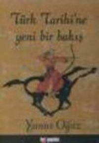 Produktbild: T&uuml;rk Tarihine Yeni Bir Bakis
