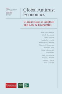 Produktbild: Global Antitrust Economics - Current Issues in Antitrust and Law & Economics