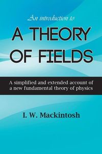 Produktbild: An Introduction to A Theory of Fields