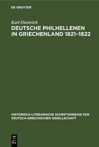 Produktbild: Deutsche Philhellenen in Griechenland 1821&ndash;1822