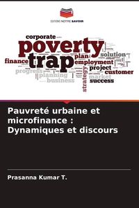 Produktbild: Pauvret&eacute; urbaine et microfinance : Dynamiques et discours