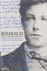 Produktbild: Rimbaud, l'Oeuvre Integrale Manuscrite (Ne Augmentee)