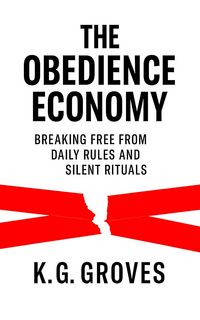 Produktbild: The Obedience Economy