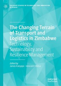 Produktbild: The Changing Terrain of Transport and Logistics in Zimbabwe