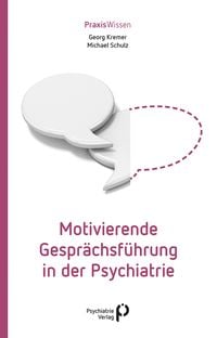 Produktbild: Motivierende Gesprächsführung in der Psychiatrie
