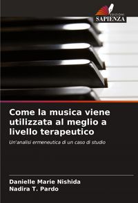 Produktbild: Come la musica viene utilizzata al meglio a livello terapeutico