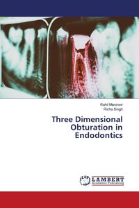 Produktbild: Three Dimensional Obturation in Endodontics