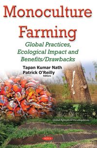 Produktbild: Monoculture Farming: Global Practices, Ecological Impact and Benefits/Drawbacks
