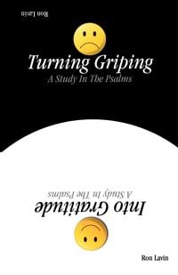 Produktbild: Turning Griping Into Gratitude