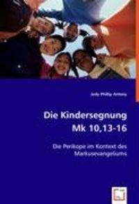 Bild vom Artikel Antony, J: Die Kindersegnung Mk 10,13-16 vom Autor Jody Phillip Antony