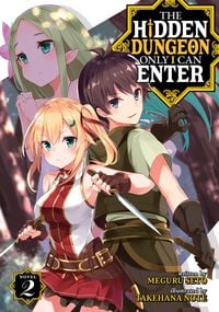 Produktbild: The Hidden Dungeon Only I Can Enter (Light Novel) Vol. 2