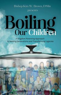 Produktbild: Boiling Our Children