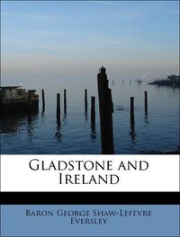 Produktbild: Eversley, B: Gladstone and Ireland