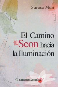 Produktbild: El Camino Seon Hacia La Iluminacion