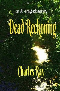 Produktbild: Dead Reckoning: an Al Pennyback mystery