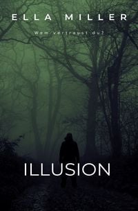 Produktbild: Illusion - Wem vertraust du?