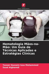 Produktbild: Hematologia M&atilde;os-na-M&atilde;o: Um Guia de T&eacute;cnicas Aplicadas e Estrat&eacute;gias Cl&iacute;nicas