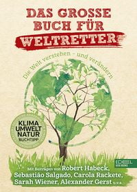 Produktbild: Das gro&szlig;e Buch f&uuml;r Weltretter
