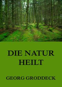 Produktbild: Die Natur heilt
