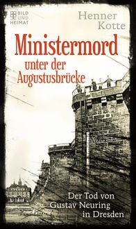 Produktbild: Ministermord unter der Augustbr&uuml;cke